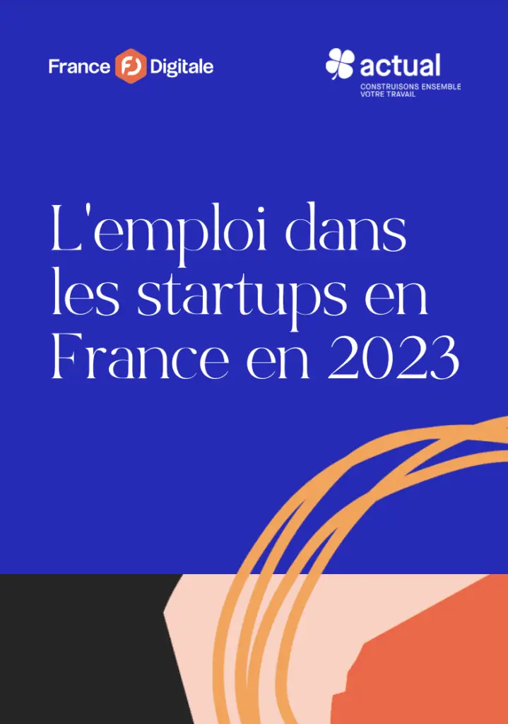 Couverture de l'étude « L'emploi dans les startups en France en 2023 » par France Digitale et Actual.